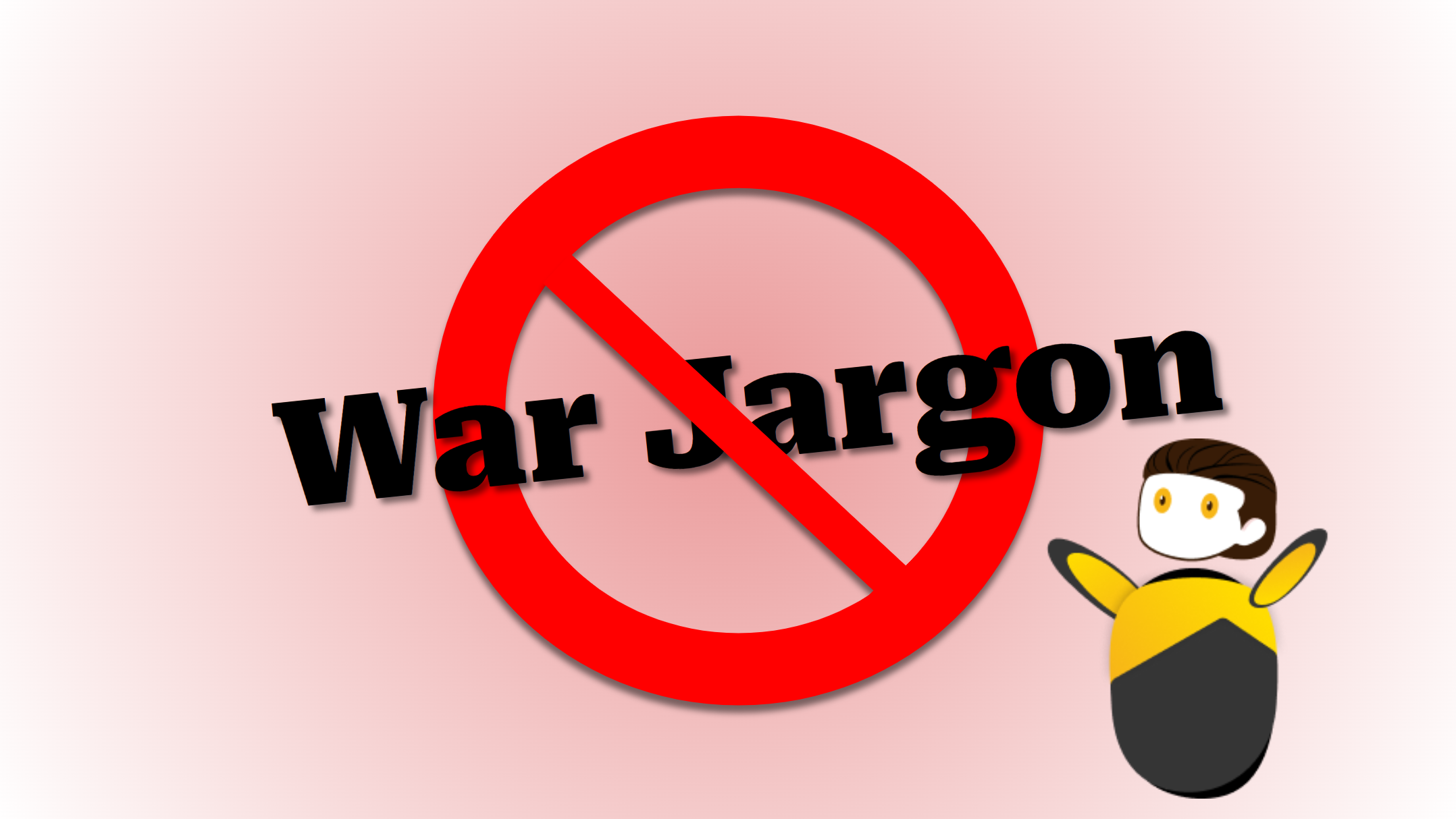 Using War Jargon at Work?
